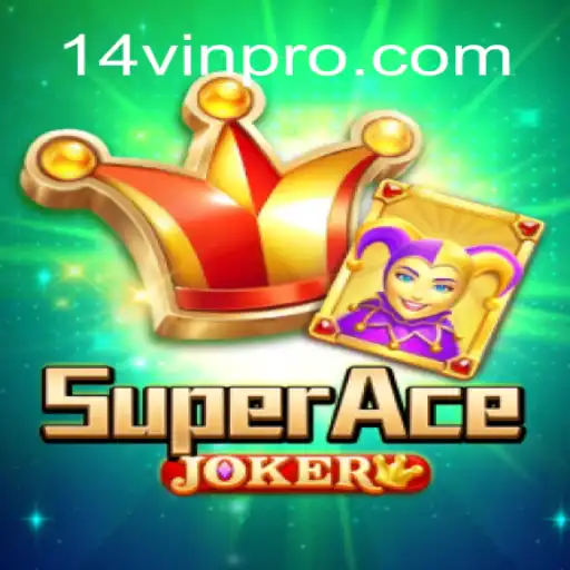 Exploring the Exciting World of SuperAceJoker and the Strategy Behind 14VIN