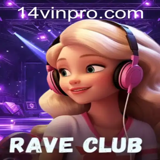RaveClub: Unleashing the Excitement with 14VIN